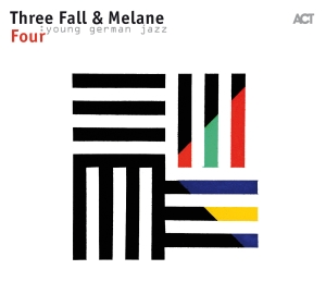 Three Fall & Melane - Four ryhmässä CD @ Bengans Skivbutik AB (2538115)