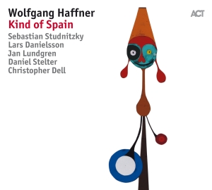 Wolfgang Haffner - Kind Of Spain ryhmässä CD @ Bengans Skivbutik AB (2538116)