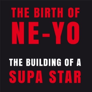 Ne-Yo - Building Of A Supa Star ryhmässä CD @ Bengans Skivbutik AB (2538443)