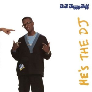 Dj Jazzy Jeff & The Fresh Prince - He's A Dj, I'm A Rapper - Expanded ryhmässä CD @ Bengans Skivbutik AB (2538503)