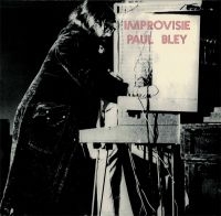 Bley Paul Feat. Annette Peacock - Improvisie ryhmässä VINYYLI @ Bengans Skivbutik AB (2538545)