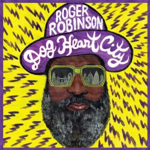 Robinson Roger - Dog Heart City ryhmässä VINYYLI @ Bengans Skivbutik AB (2538599)