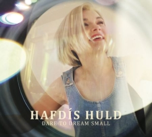 Huld Hafdis - Dare To Dream Small ryhmässä CD @ Bengans Skivbutik AB (2538603)