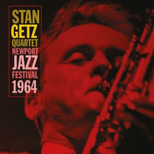 Getz Stan - Newport Jazz Festival 1964 ryhmässä CD @ Bengans Skivbutik AB (2538623)