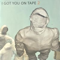 I Got You On Tape - 2 ryhmässä CD @ Bengans Skivbutik AB (2538829)