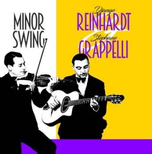 Reinhardt Django And Stephane Grapp - Minor Swing ryhmässä VINYYLI @ Bengans Skivbutik AB (2538862)