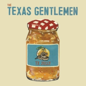 Texas Gentlemen The - Tx Jelly (Marmalade Orange Vinyl) ryhmässä ME SUOSITTELEMME / Joululahjavinkki: Vinyyli @ Bengans Skivbutik AB (2538874)