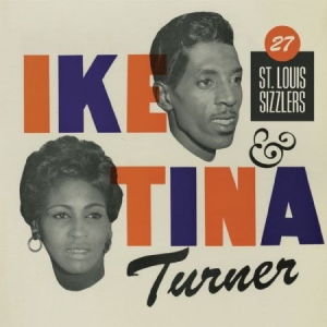 Turner Ike & Tina - 27 St.Louis Sizzlers ryhmässä CD @ Bengans Skivbutik AB (2538892)