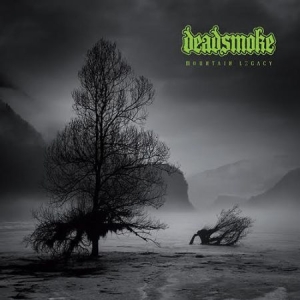 Deadsmoke - Mountain Legacy - Ltd.Ed. ryhmässä VINYYLI @ Bengans Skivbutik AB (2538942)