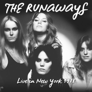 Runaways - Live In New York 1978 ryhmässä CD @ Bengans Skivbutik AB (2539001)