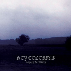 Hey Colossus - Happy Birthday ryhmässä VINYYLI @ Bengans Skivbutik AB (2540246)