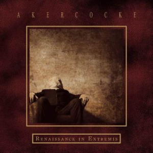 Akercocke - Renaissance In Extremis ryhmässä CD @ Bengans Skivbutik AB (2542221)