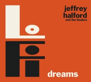 Halford Jeffrey & The Healers - Lo-Fi Dreams ryhmässä VINYYLI @ Bengans Skivbutik AB (2542302)