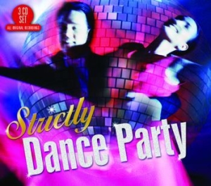 Various Artists - Strictly Dance Party ryhmässä CD @ Bengans Skivbutik AB (2542374)