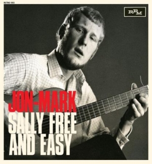 Jon-Mark - Sally Free And Easy ryhmässä CD @ Bengans Skivbutik AB (2542415)