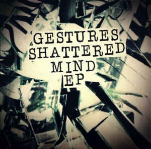 Gestures - Shattered Mind ryhmässä VINYYLI @ Bengans Skivbutik AB (2543543)