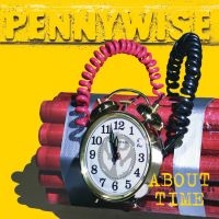 Pennywise - About Time ryhmässä VINYYLI @ Bengans Skivbutik AB (2543894)