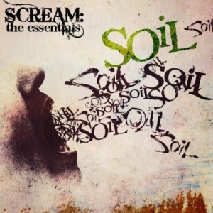 Soil - Scream: The Essentials ryhmässä CD @ Bengans Skivbutik AB (2543916)