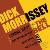 Morrisey Dick - Live At The Bell 1972 ryhmässä CD @ Bengans Skivbutik AB (2543979)