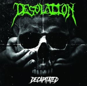 Desolation - Decapitated ryhmässä CD @ Bengans Skivbutik AB (2545059)