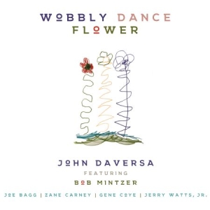 Daversa John - Wobbly Dance Flower ryhmässä CD @ Bengans Skivbutik AB (2545379)