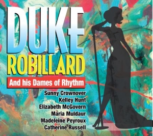 Robillard Duke - Duke & His Dames Of Rhythm ryhmässä CD @ Bengans Skivbutik AB (2545410)