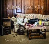 Castiglia Albert - Up All Night ryhmässä CD @ Bengans Skivbutik AB (2545470)