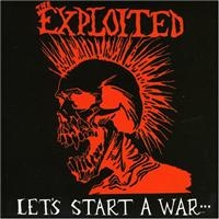 Exploited - Let's Start A War  (Deluxe Digipak) ryhmässä Minishops / The Exploited @ Bengans Skivbutik AB (2545596)