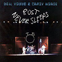 Neil Young & Crazy Horse - Rust Never Sleeps (Vinyl) ryhmässä Minishops / Neil Young @ Bengans Skivbutik AB (2546368)