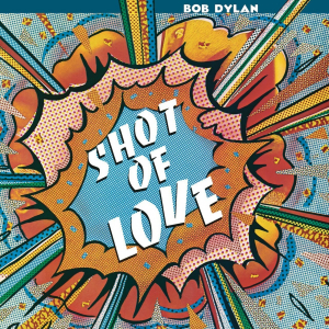 Dylan Bob - Shot Of Love ryhmässä VINYYLI @ Bengans Skivbutik AB (2546380)