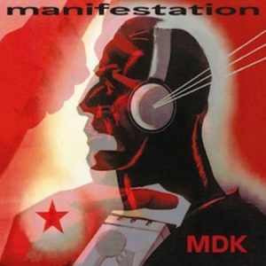 Mdk (Mekanik Destrüktiw Komandöh) - Manifestation ryhmässä CD @ Bengans Skivbutik AB (2546742)