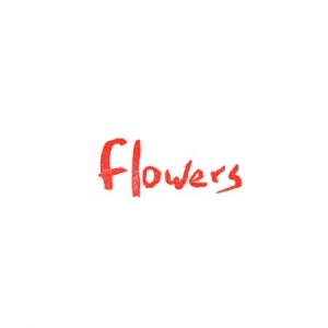 Flowers - Say 123 ryhmässä VINYYLI @ Bengans Skivbutik AB (2546796)