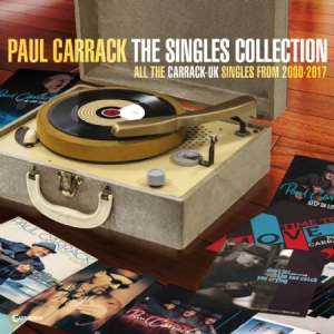 Carrack Paul - Singles Collection 2000-2017 ryhmässä CD @ Bengans Skivbutik AB (2546864)