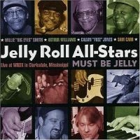 Jelly Roll All-Stars - Must Be Jelly ryhmässä CD @ Bengans Skivbutik AB (2546893)