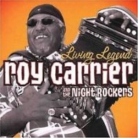 Carrier Roy & The Night Rocker - Living Legend ryhmässä CD @ Bengans Skivbutik AB (2546894)