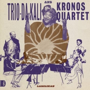 Trio Da Kali Kronos Quartet - Ladilikan ryhmässä VINYYLI @ Bengans Skivbutik AB (2547438)