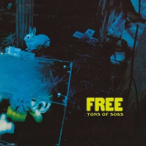 Free - Tons Of Sobs (Vinyl) ryhmässä VINYYLI @ Bengans Skivbutik AB (2547668)