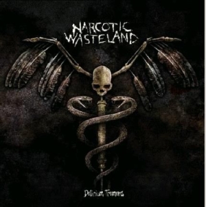 Narcotic Wasteland - Delerium Tremens ryhmässä CD @ Bengans Skivbutik AB (2547715)