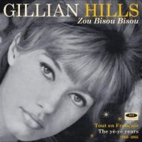 Hills Gillian - Zou Bisou Bisou: Tout En Francais T ryhmässä CD @ Bengans Skivbutik AB (2547717)