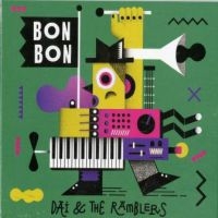 Dai And The Ramblers - Bon Bon ryhmässä CD @ Bengans Skivbutik AB (2547718)