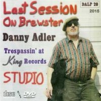 Adler Danny - Last Session On Brewster - Trespass ryhmässä CD @ Bengans Skivbutik AB (2547731)