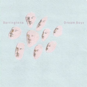 Barringtone - Dream Boys ryhmässä VINYYLI @ Bengans Skivbutik AB (2547746)