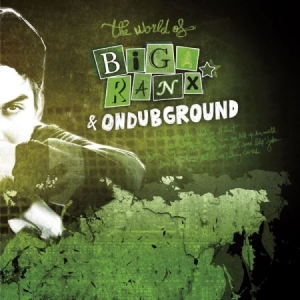 Biga Ranx & Ondubground - World Of Biga Ranx Vol.2 ryhmässä VINYYLI @ Bengans Skivbutik AB (2547754)