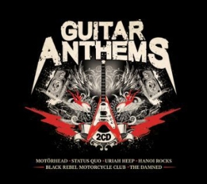 Guitar Anthems - Guitar Anthems ryhmässä CD @ Bengans Skivbutik AB (2547797)