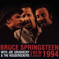 Bruce Springsteen - New Jersey 1994 W/ Joe Grushesky ryhmässä Minishops / Bruce Springsteen @ Bengans Skivbutik AB (2548213)