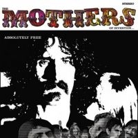 Frank Zappa The Mothers Of Inventi - Absolutely Free (Vinyl) ryhmässä -Start LP2 @ Bengans Skivbutik AB (2548241)