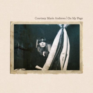 Courtney Marie Andrews - On My Page ryhmässä Minishops / Courtney Marie Andrews @ Bengans Skivbutik AB (2548860)