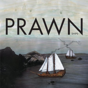 Prawn - Ships (Color Vinyl) ryhmässä VINYYLI @ Bengans Skivbutik AB (2548884)