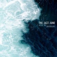 Jazz June The - After The Earthquake ryhmässä CD @ Bengans Skivbutik AB (2548984)