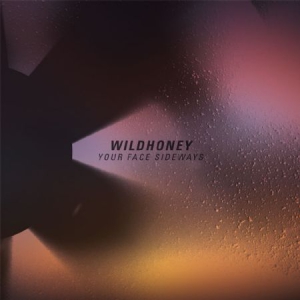 Wildhoney - Your Face Sideways ryhmässä VINYYLI @ Bengans Skivbutik AB (2549008)